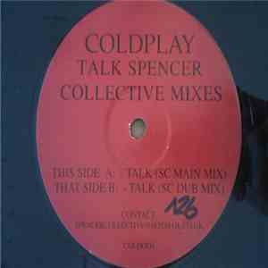 Coldplay - Talk (Spencer Collective Mixes)