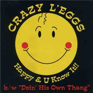 Crazy L'eggs - Happy & U Know It