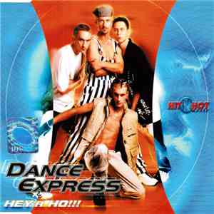Dance Express  - Hey'a Ho!!!
