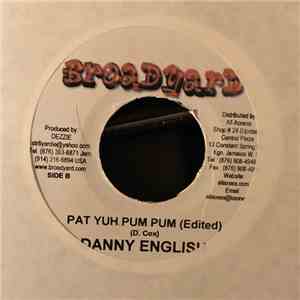 Danny English - Pat Yuh Pum Pum