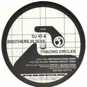 DJ 43 & Brothers In Soul - Tracing Circles