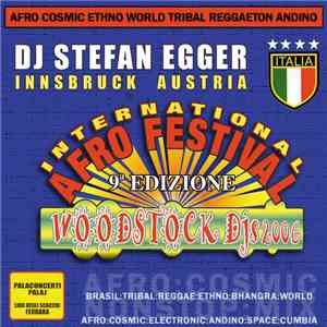 DJ Stefan Egger - Woodstock DJs 2006 - International Afro Festival 9a Edizi ...
