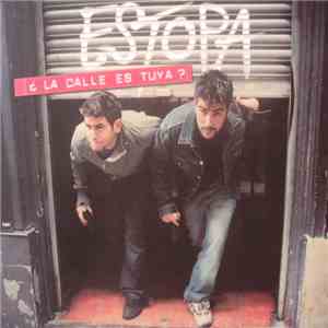 Estopa - ¿La Calle Es Tuya?
