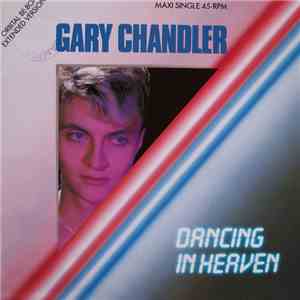 Gary Chandler  - Dancing In Heaven