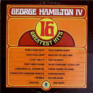 George Hamilton IV - 16 Greatest Hits