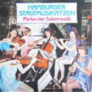 Hamburger Stadtmusikatzen - Perlen Der Salonmusik