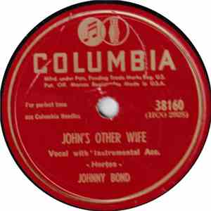 Johnny Bond - John's Other Wife / Oklahoma Waltz
