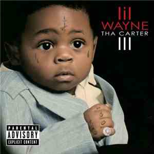 Lil Wayne - Tha Carter III
