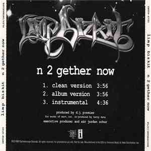 Limp Bizkit - N 2 Gether Now
