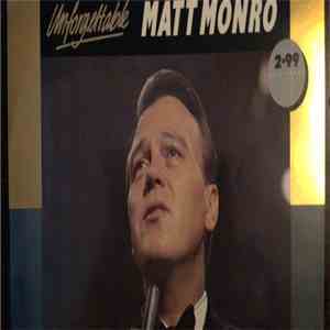 Matt Monro - Unforgettable Matt Monro - 16 Golden Classics