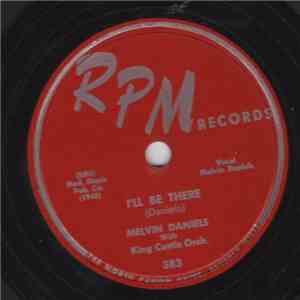 Melvin Daniels With King Curtis Orch. - I'll Be There / Boogie In The Moonl ...