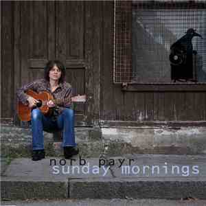 Norb Payr - Sunday Mornings