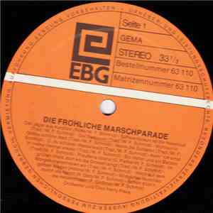 Orchester Und Chor Harry Pleva - Die Fröhliche Marschparade
