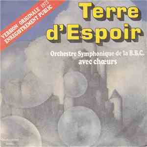 Orchestre Symphonique De La B.B.C. Avec Choeurs - Terre D'espoir
