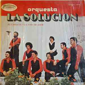 Orquesta La Solucion  - El Caracol  La Juma De Ayer