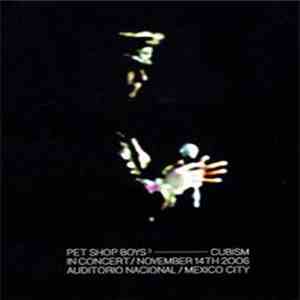 Pet Shop Boys³ - Cubism / In Concert / November 14th 2006 / Auditorio Nacio ...