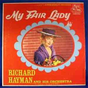 Richard Hayman And His Orchestra - My Fair Lady