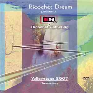 Ricochet Gathering - Ricochet Dream EMtv & Ricochet Gathering Yellowstone 2 ...