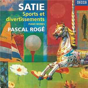 Satie - Pascal Rogé - Sports Et Divertissements. Piano Works
