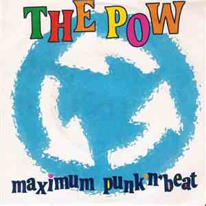 The Pow - Maximum Punk'n'Beat