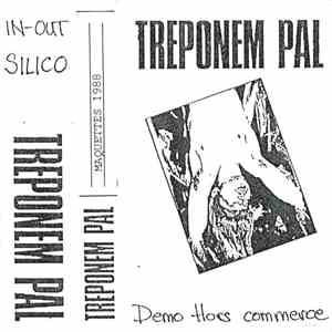 Treponem Pal - Demo Hors Commerce