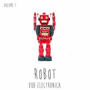 Various - Robot Dub Electronica, Volume 1