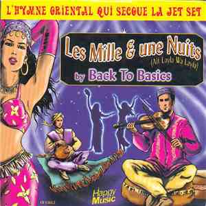 Back To Basics - Les Mille Et Une Nuits (Alf Layla Wa Layla)