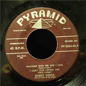 Buddy Costa - Waltzing With The One I Love