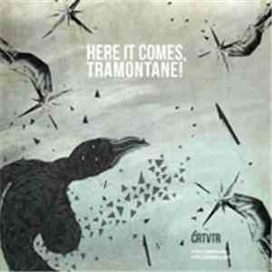 Cartavetro - Here It Comes, Tramontane!