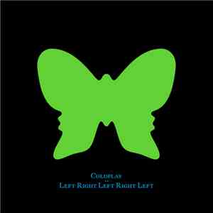 Coldplay - LeftRightLeftRightLeft