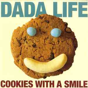 Dada Life - Cookies With A Smile