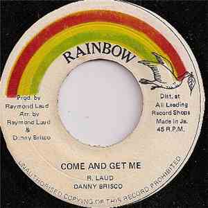 Danny Brisco - Come And Get Me