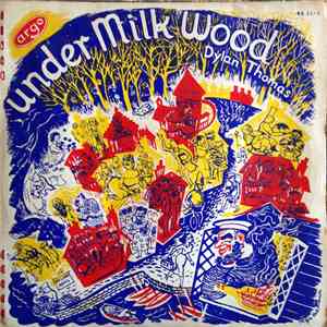 Dylan Thomas - Under Milkwood
