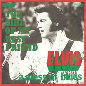 Elvis Presley With The Jordanaires - The Girl Of My Best Friend