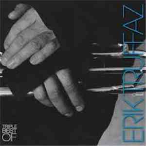 Erik Truffaz - Triple Best Of
