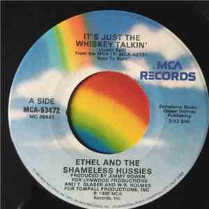 Ethel And The Shameless Hussies - It's Just The Whiskey Talkin' / Mr. Cadil ...