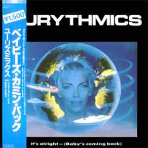 Eurythmics - It's Alright (Baby's Coming Back)