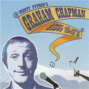 Graham Chapman - Looks Like Another Brown Trouser Job