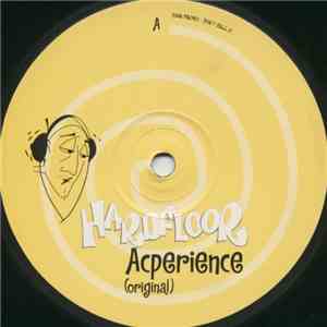 Hardfloor - Acperience