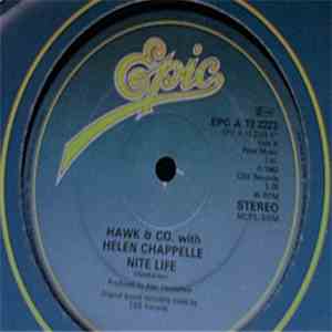 Hawk & Co. With Helen Chappelle - Livin' For The Good Times / Nite Life