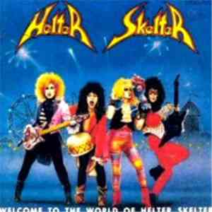 Helter Skelter  - Welcome To The World Of Helter Skelter