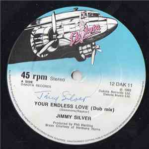 Jimmy Silver - Your Endless Love