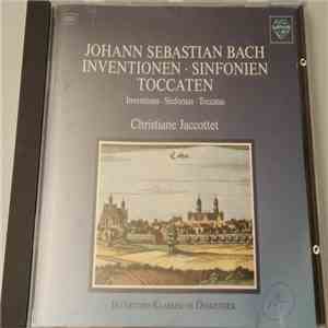 Johann Sebastian Bach - Christiane Jaccottet - Inventionen Sinfonien Toccat ...