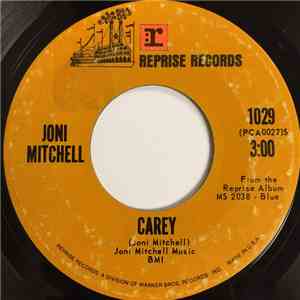 Joni Mitchell - Carey / This Flight Tonight