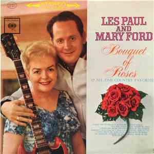 Les Paul And Mary Ford - Bouquet Of Roses