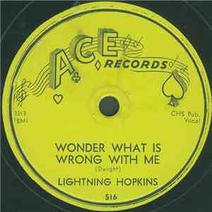 Lightning Hopkins - Wonder What Is Wrong With Me