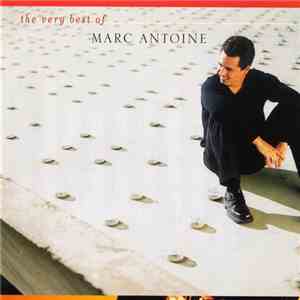 Marc Antoine - The Very Best Of