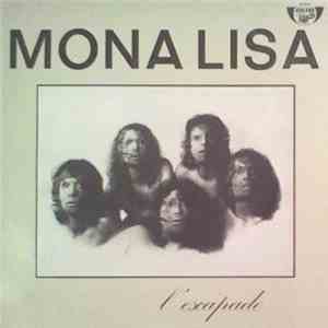 Mona Lisa  - L'Escapade