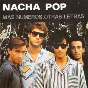 Nacha Pop - Mas Numeros, Otras Letras