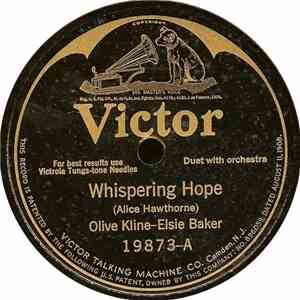 Olive Kline - Elsie Baker - Whispering Hope / Abide With Me